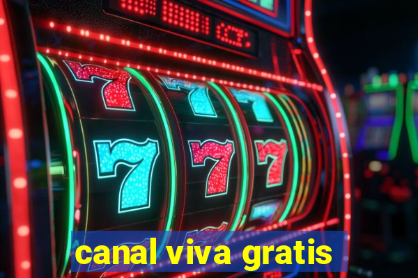 canal viva gratis